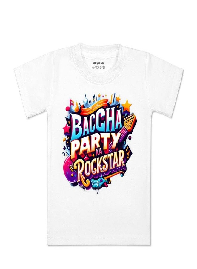 ARVESA Baccha Party Ka Rockstar TS-1524 Quirky Baby Tshirt for Kids Boys & Girls Half Sleeves Round Neck Clothes Tshirt for Kids Boys 1 Months to 6 Years Dress Classic White - Image 1