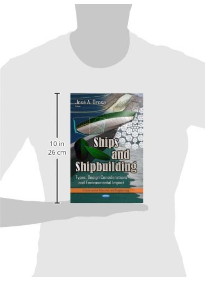 Ships & Shipbuilding: Types, Design Considerations & Environmental Impact