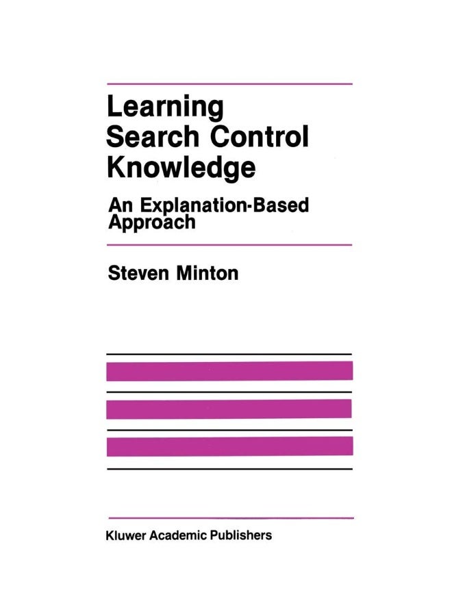 Learning Search Control Knowledge: An Explanation-Based Approach