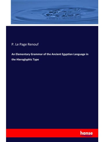 An Elementary Grammar of the Ancient Egyptian Language in the Hieroglyphic Type - pzsku/Z617E12689DDEFF7924C4Z/45/1749035434/e011904c-b54f-4406-b697-1ef9aa100233