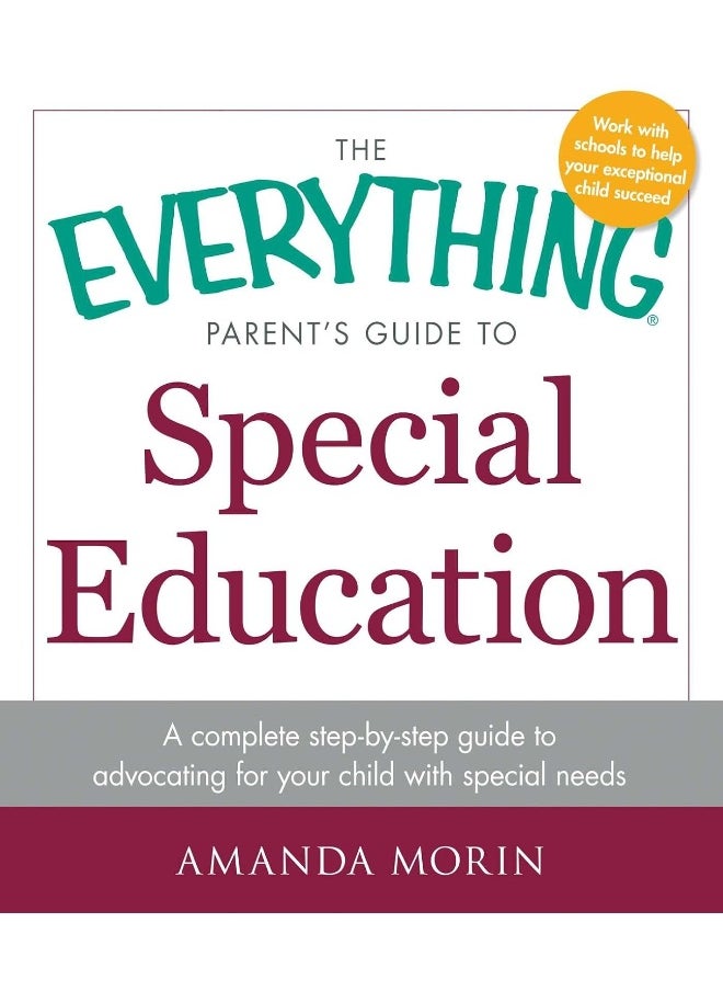 null - The Everything Parent's Guide to Special Education: A Complete Step-by-Step Guide to Advocating for Your Child with Special Needs - Image 1