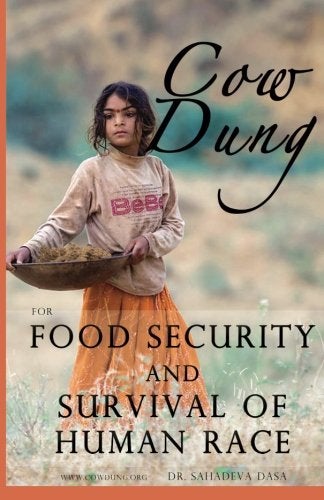 Cow Dung For Food Security And Survival Of Human Race 