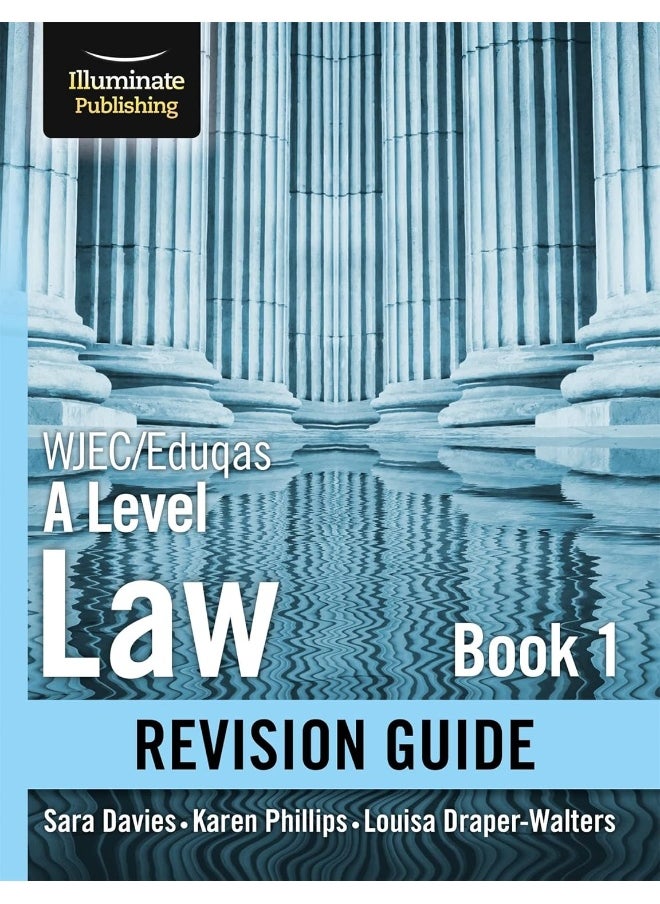 Illuminate Publishing WJEC/Eduqas Law for A level Book 1 Revision Guide 