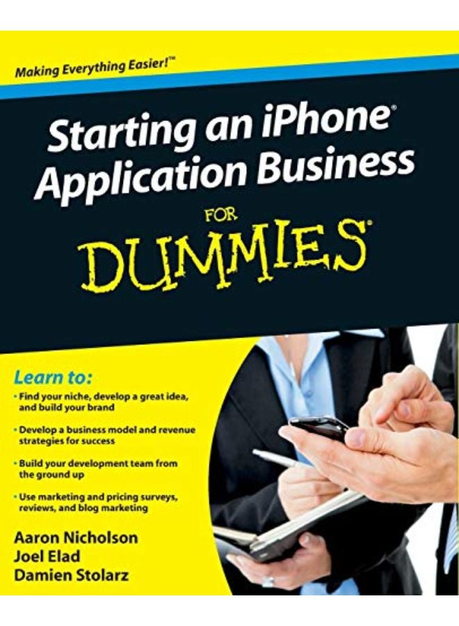 Starting an iPhone Application Business For Dummies (For Dummies (Computer/Tech)) 