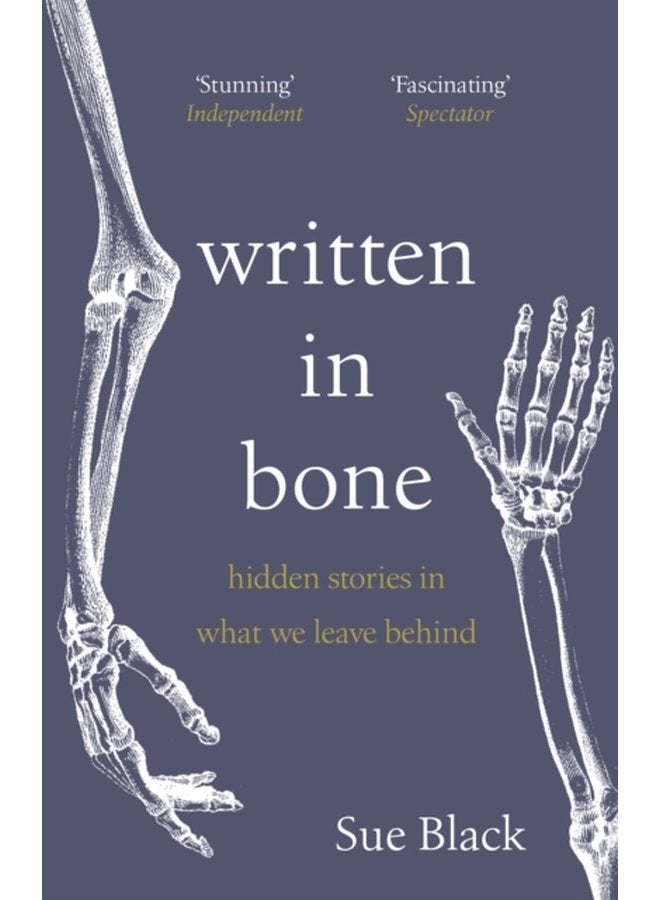 Written In Bone hidden stories in what we leave behind - Paperback