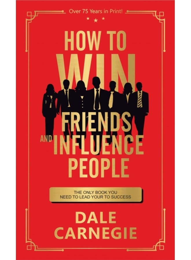 How to Win Friends and Influence People : Deluxe Edition