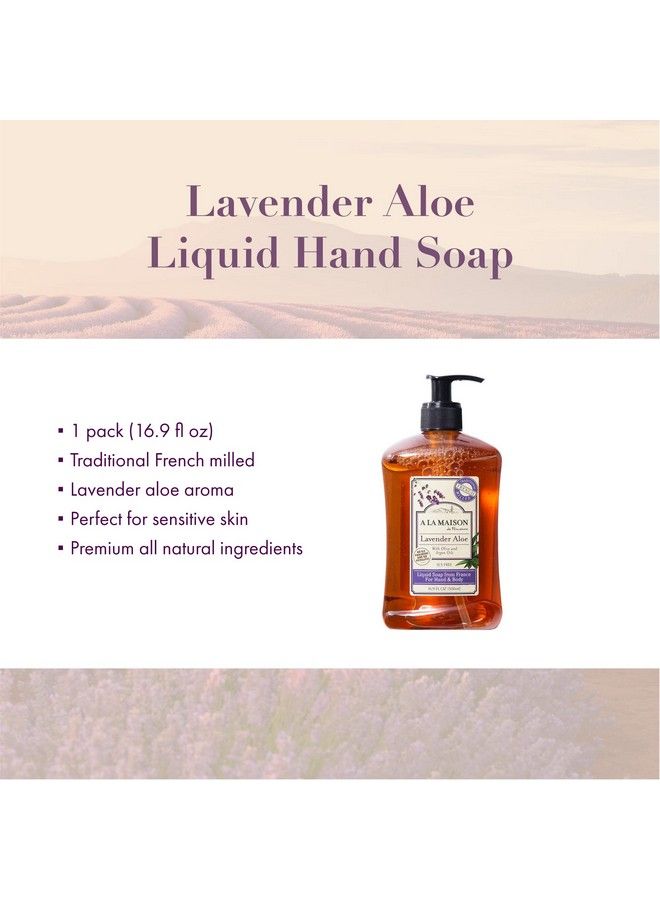 A La Maison Lavender Aloe Liquid Hand Soap Triple French Milled Natural Moisturizing Soap (1 Pack 169 Oz Bottle) - Image 3