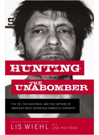 Hunting the Unabomber : The FBI, Ted Kaczynski, and the Capture of America???s Most Notorious Domestic Terrorist - pzsku/Z61A82CA82826950113A2Z/45/_/1721455279/2c322ef2-a394-42a2-b388-819ce39b7471