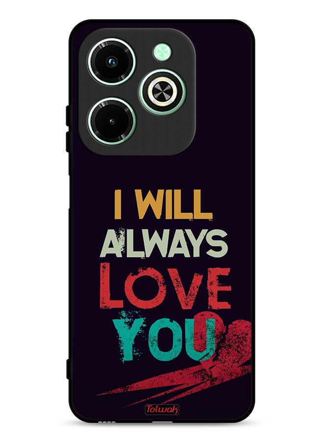 Tolwak Infinix Hot 40i 4G Protective Case Cover I Will Always Love You - Image 1