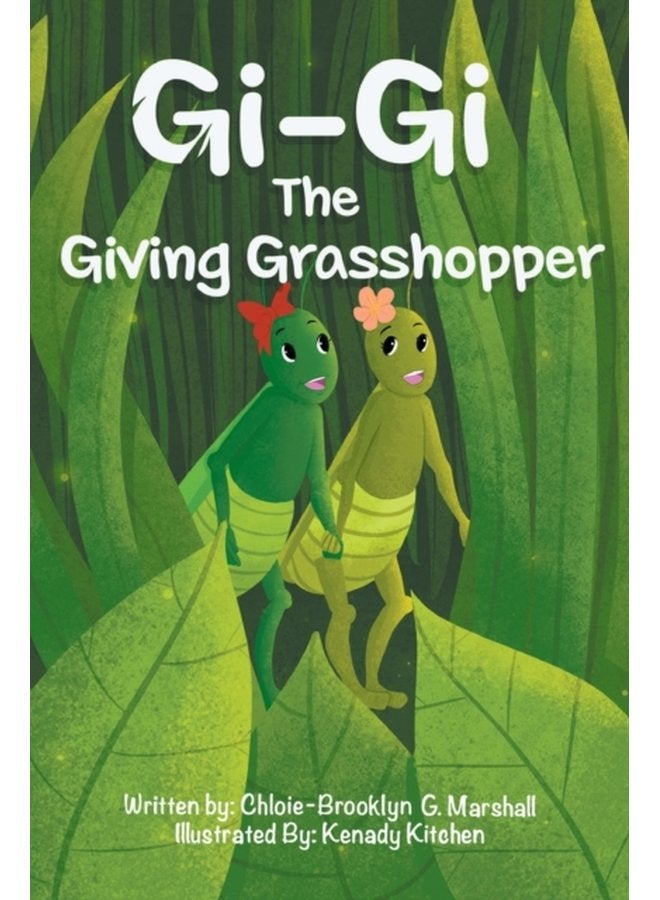 Gi Gi The Giving Grasshopper - Paperback