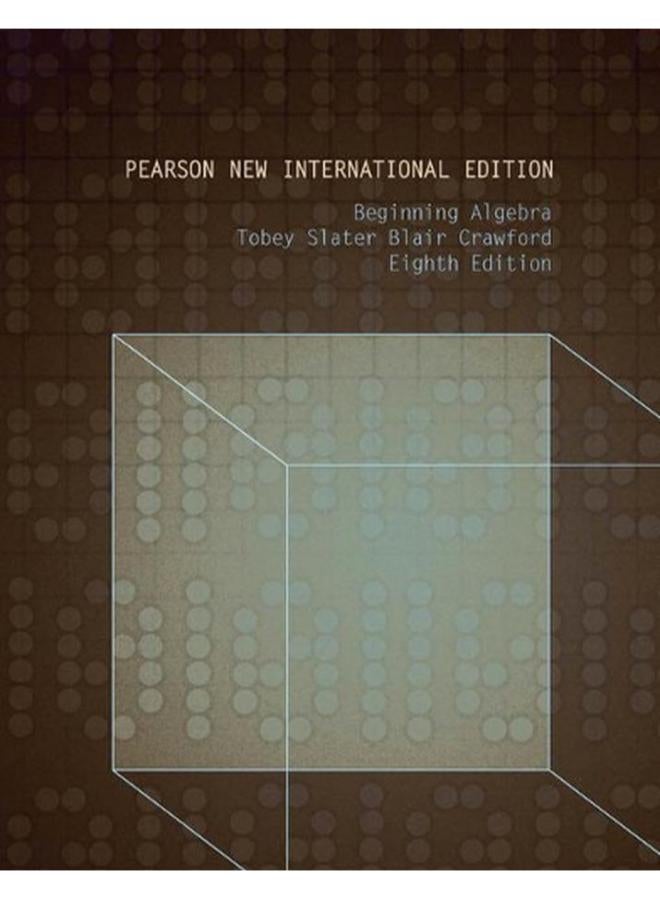 Beginning Algebra: Pearson New International Edition