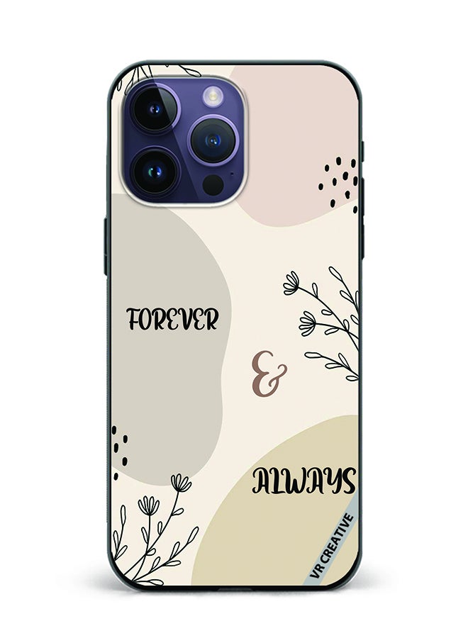 VR CREATIVE Protective Case Cover For Apple iPhone 16 Pro Max Forever And Always Design Multicolour