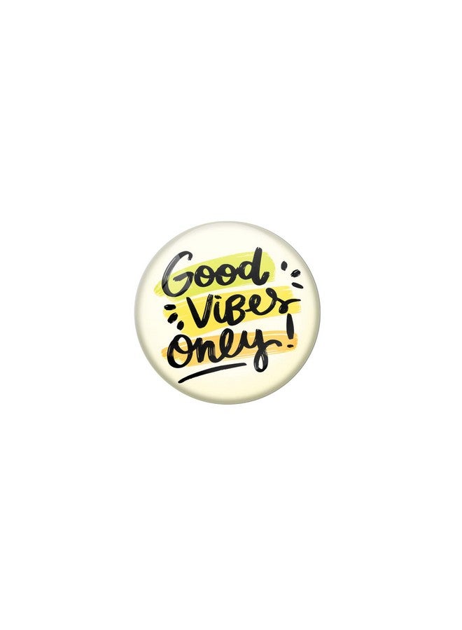 AVI Yellow Metal Pin Badges with Positive Quotes Good Vibes only Design R8001019 - Image 1