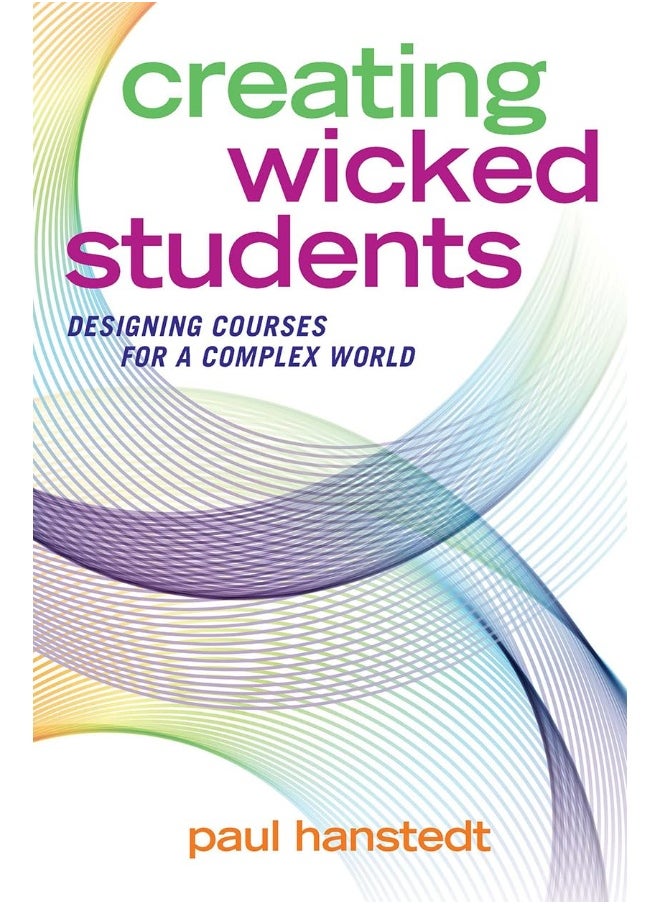 Stylus Publishing (VA) Creating Wicked Students: Designing Courses for a Complex World  - Image 2