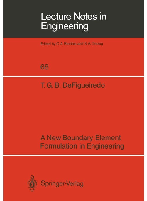 A New Boundary Element Formulation in Engineering