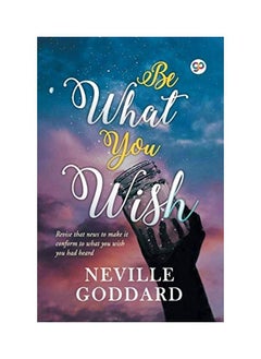 Be What You Wish 