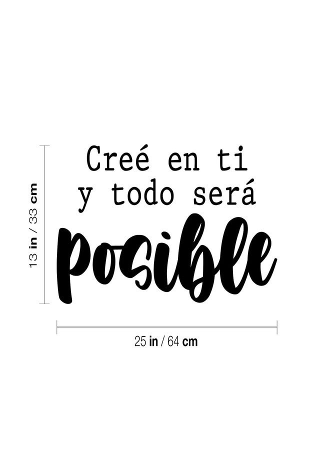 Printique Vinyl Wart Art Decal - Cree En Ti y Todo Sera Posible - Black - 13" x 25" - Motivational Quote in Spanish, Positive Frase Decor for Home, Church, Community Center, School, Gym. - Image 3
