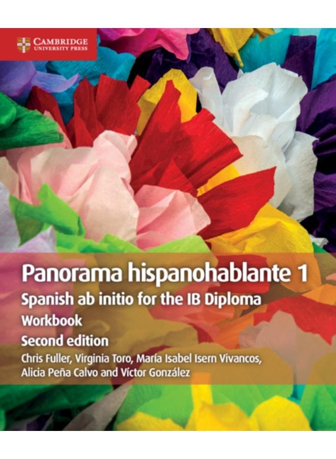 Panorama Hispanohablante 1 Workbook : Spanish ab initio for the IB Diploma
