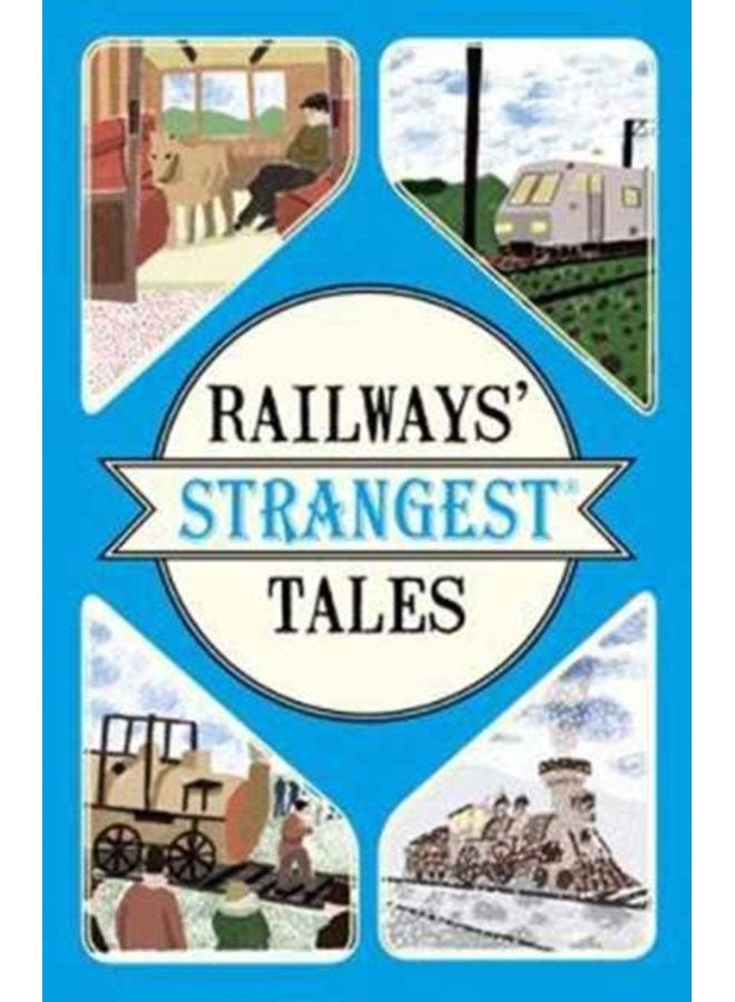 Railways Strangest Tales - Paperback