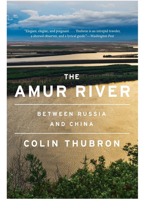 The Amur River: Between Russia and China