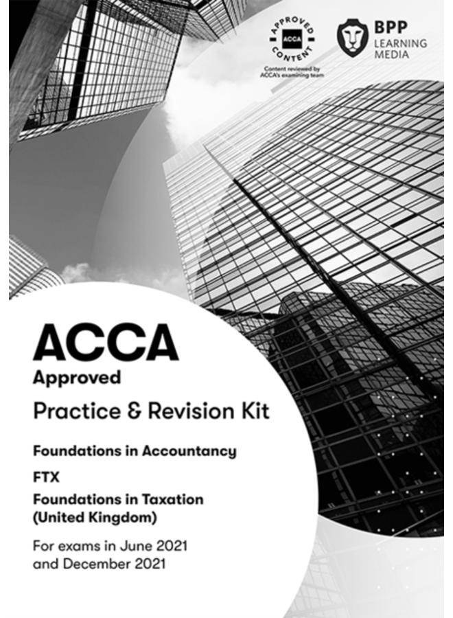 FIA Foundations in Taxation FTX FA2020 : Practice and Revision Kit 