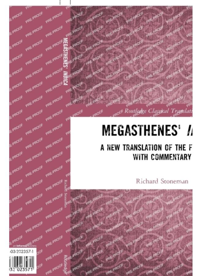Megasthenes' Indica : A New Translation of the Fragments with Commentary 