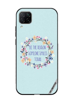 VR CREATIVE Protective Case Cover For Huawei Nova 7i/P40 Lite Be The Reason Someone Smiles Today Design Multicolour  - Image 1
