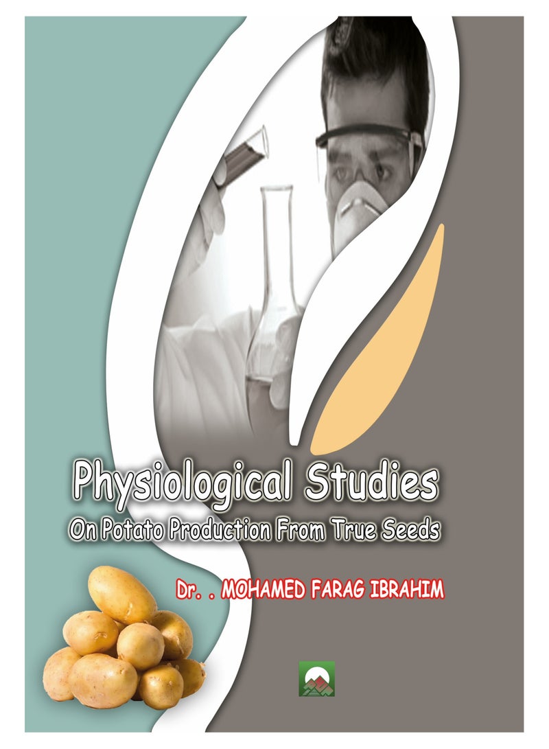 PHYSIOLOGICAL STUDIES ON POTATO PRODUCTION FROM TRUE SEEDS