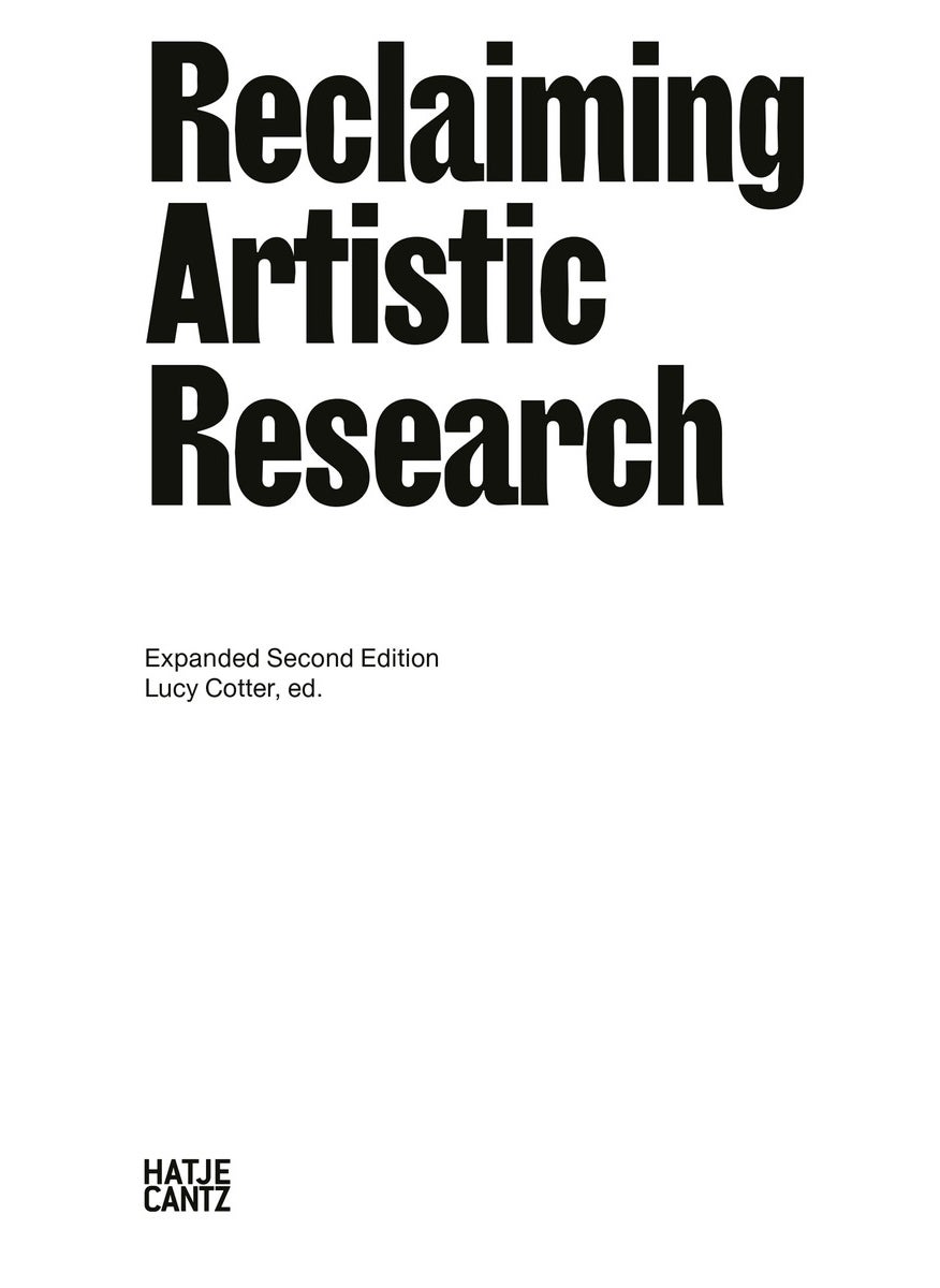 Reclaiming Artistic Research: Expanded Second Edition 