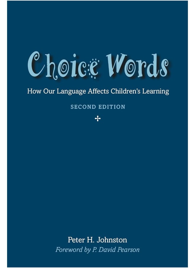 null - Choice Words: How Our Language Affects Children’s Learning - Image 1
