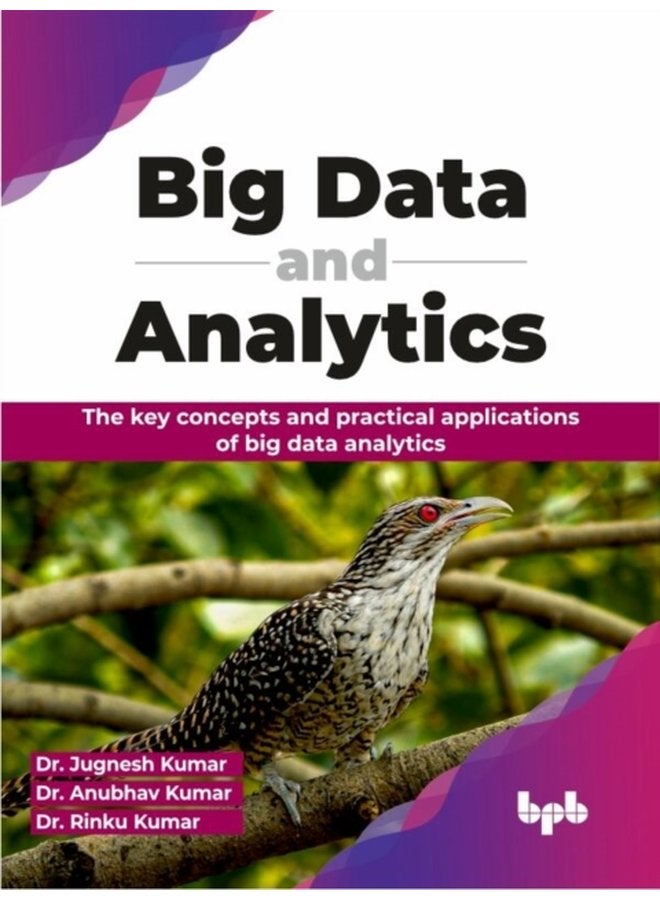 Big Data and Analytics The key concepts and practical applications of big data analytics - Paperback
