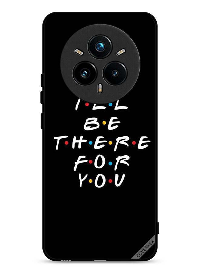 Covernex Realme 14 Pro Plus 5G Protective Case Cover I ll Be There For You