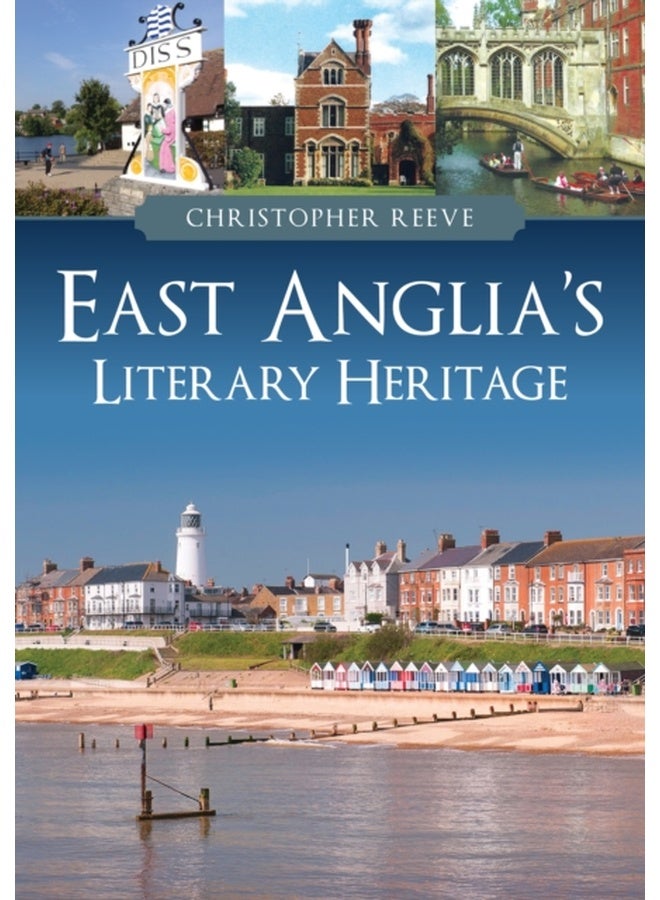 East Anglia's Literary Heritage