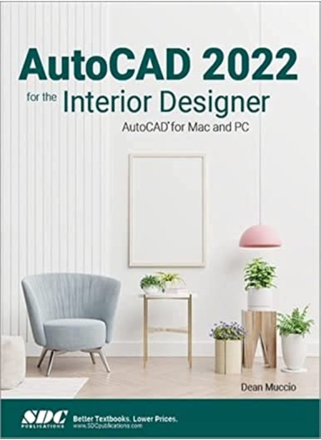 null - Autocad 2022 For The Interior Designer Autocad For Mac And Pc by Muccio, Dean Paperback - Image 1