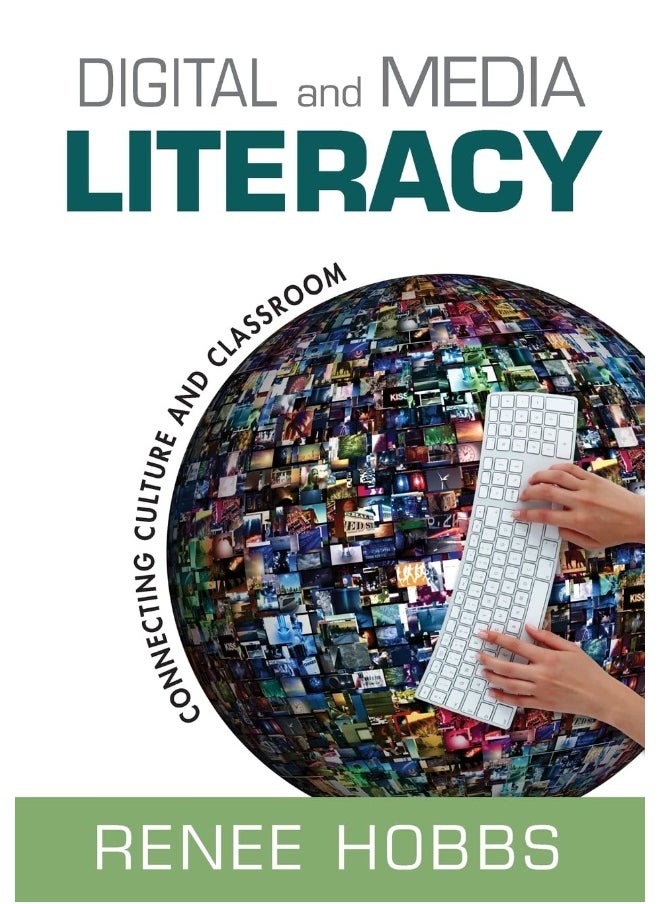 Digital and Media Literacy: Connecting Culture and Classroom 