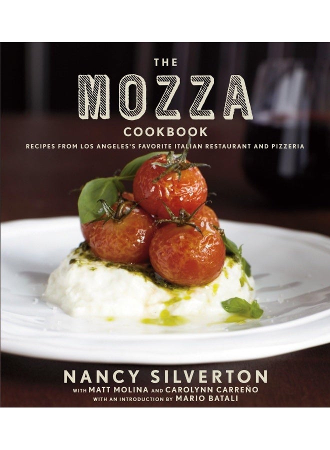 كتاب موزا للطهي: وصفات من مطعم بيتزا الإيطالي المفضل في لوس أنجلوس