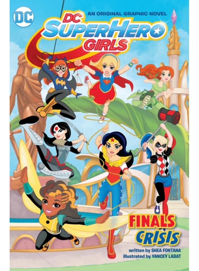 DC Super Hero Girls: Finals Crisis