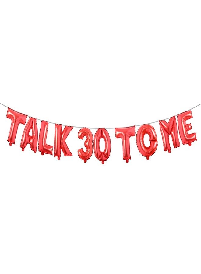 RUIANSI Multicolor Talk 30 to Me Balloons Birthday Decoration Talk Thirty To Me Backdrop Talk Thirty To Me Banner 30th Birthday Decoration for Her Dirty 30 Birthday Decoration (TALK 30 Red) - Image 2