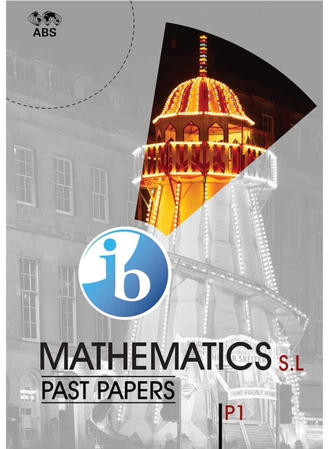 IB Diploma Math Pastpapers 2011-2019 P1 S.L