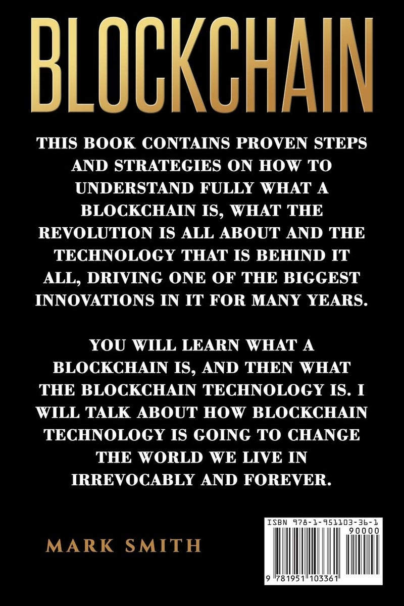 Blockchain: Step By Step Guide To Understanding The Blockchain Revolution And The Technology Behind It: 1 (Cryptocurrency) - Image 2