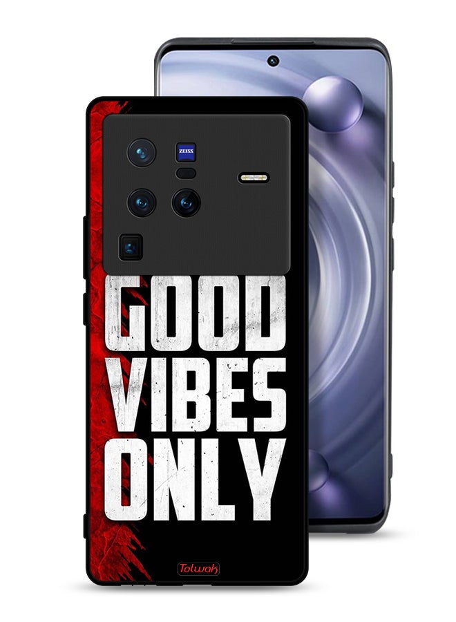 Tolwak Vivo X80 Pro Protective Case Cover Good Vibes Only - Image 1