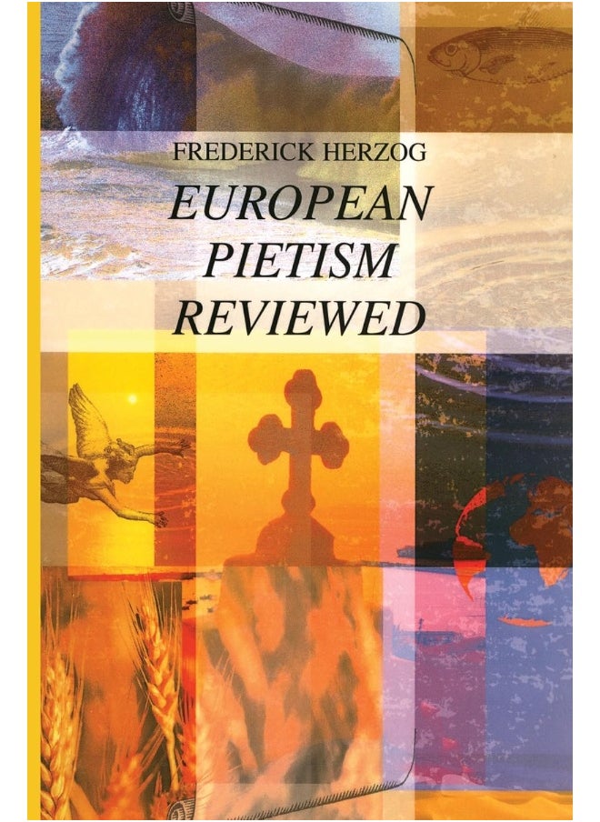 European Pietism Reviewed 