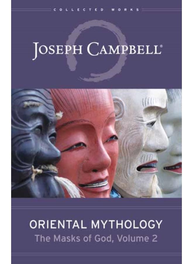 Oriental Mythology : The Masks of God, Volume 2 