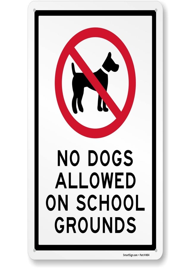 SmartSign "No Dogs Allowed On School Grounds" Metal Sign with Symbol, 14 x 10 inch, 40 mil Laminated Rustproof Aluminum, Red/Black on White, Made in USA - Image 1