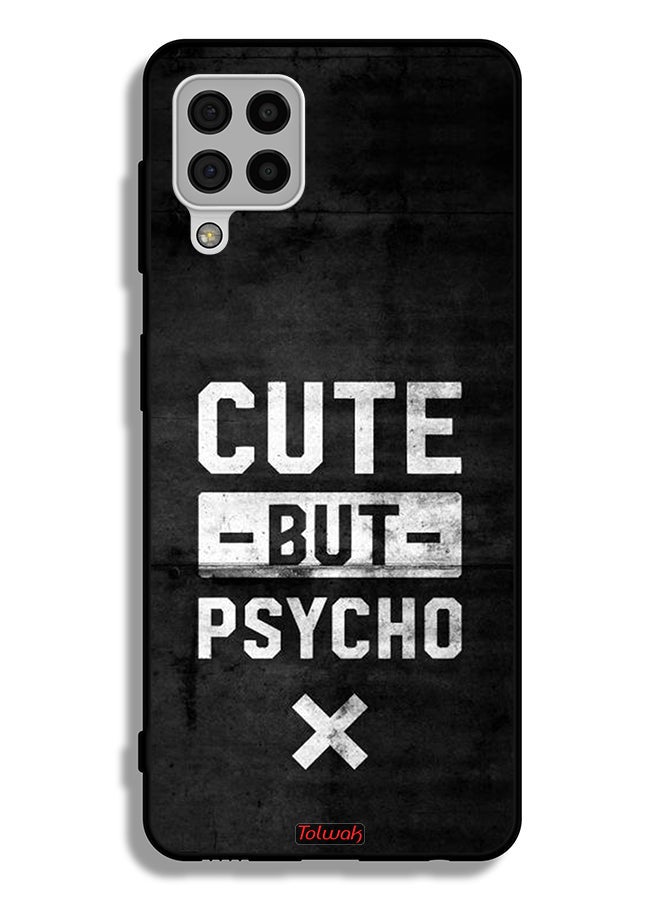 Tolwak Samsung Galaxy A22 4G Protective Case Cover Cute But Psycho - Image 1