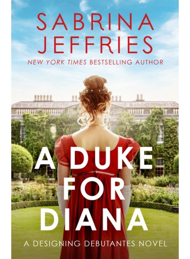 A Duke for Diana Meet the Designing Debutantes - Paperback