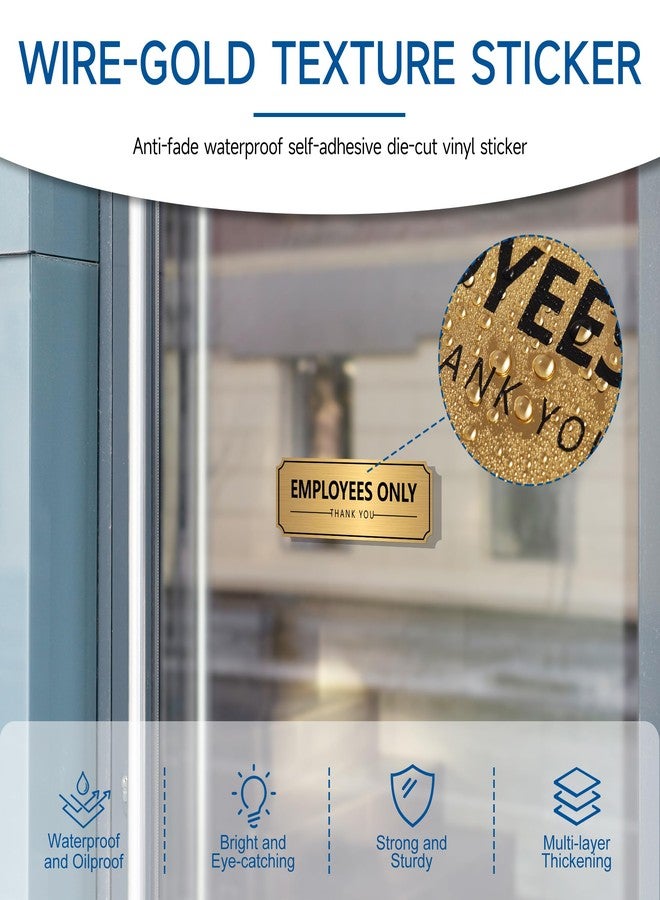 LUHIMO Employees Only Sign Sticker for Door，Self-Adhesive Weatherproof Vinyl Brushed Gold Staff Only Door Sign，Employee Only Thank You Decor for Home, House，Business, Store,Restaurant - Image 4