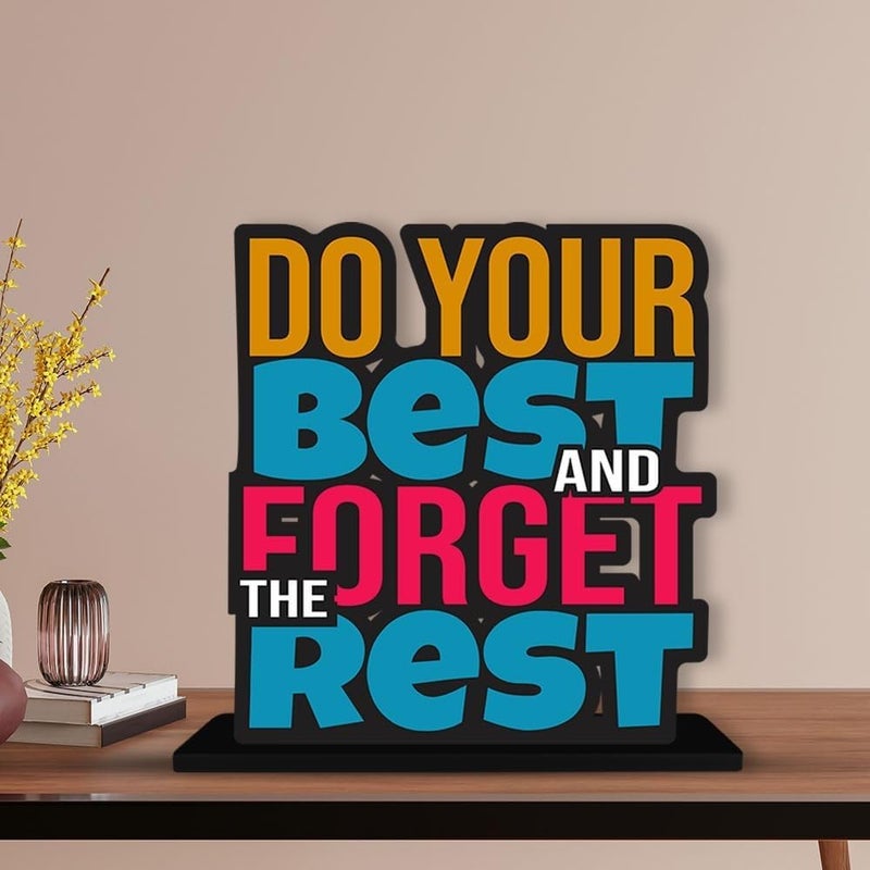 MY CREATIVE HUT Wooden Quotes Table Decor For Office Table Showpiece Home Decoration Living Room Modern Gifting Item Do Your Best And Forget The Rest 8 cm 3 cm - Image 1