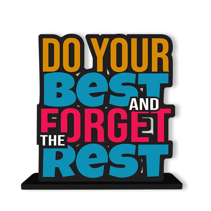 MY CREATIVE HUT Wooden Quotes Table Decor For Office Table Showpiece Home Decoration Living Room Modern Gifting Item Do Your Best And Forget The Rest 8 cm 3 cm - Image 2