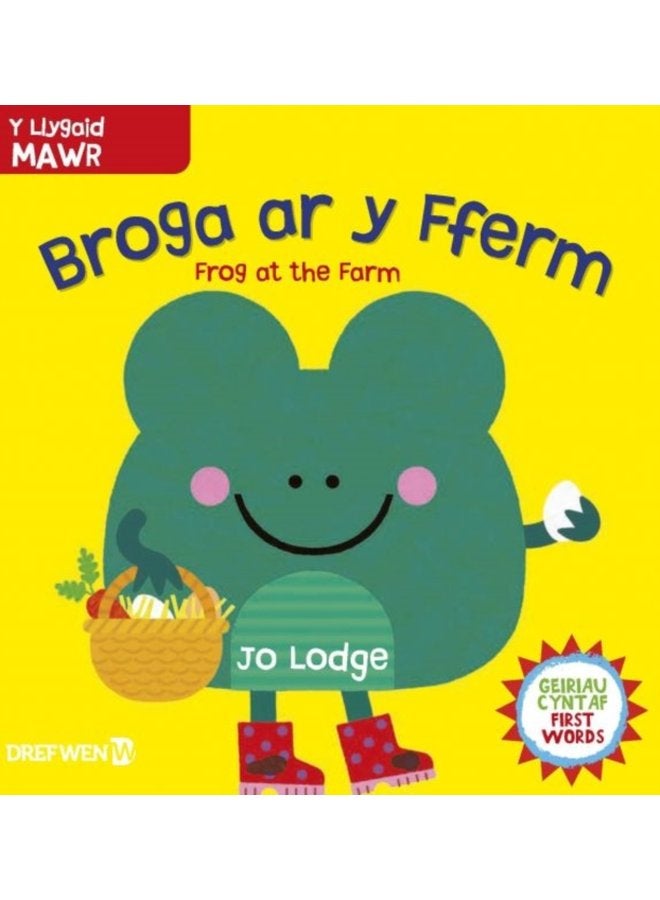 Broga ar y Fferm Frog at the Farm Frog at the Farm - Hardback